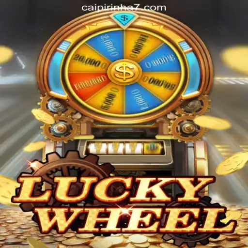 Exploring the Thrills of LuckyWheel and CAIPIPRINHA 777 Oficial Slots Brasil #1