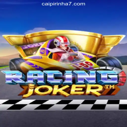 RacingJoker: A Thrilling Ride in the World of CAIPIPRINHA 777 Oficial Slots Brasil #1